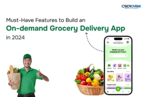 Build An On-demand Grocery Delivery App in 2024