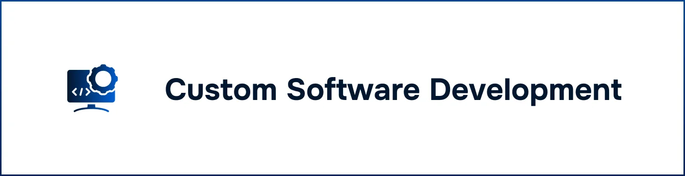 Custom Software Development Company