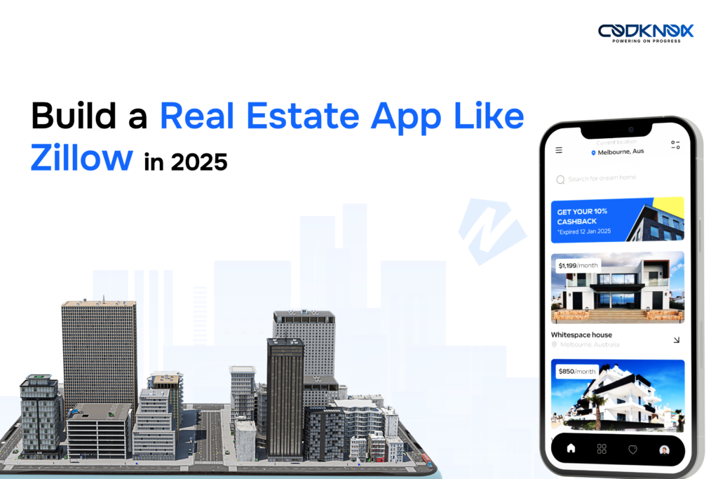 Build a Real Estate App Like Zillow in 2025