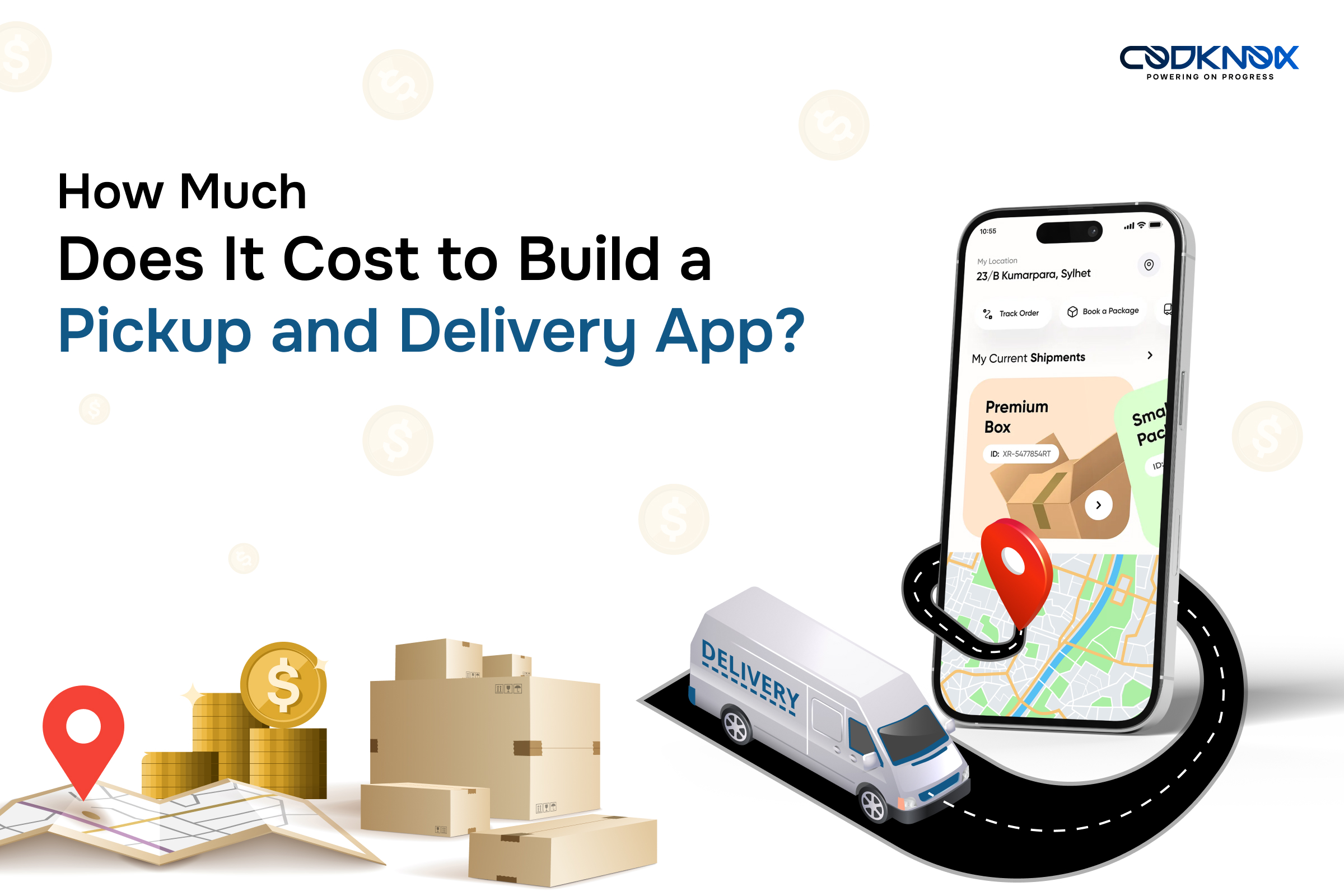 How Much Does It Cost to Build a Pickup and Delivery App?