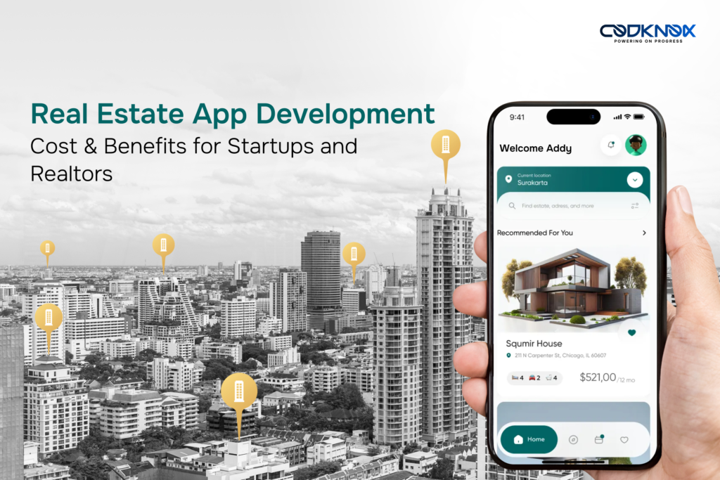 Real Estate App Development Cost - CodKnox