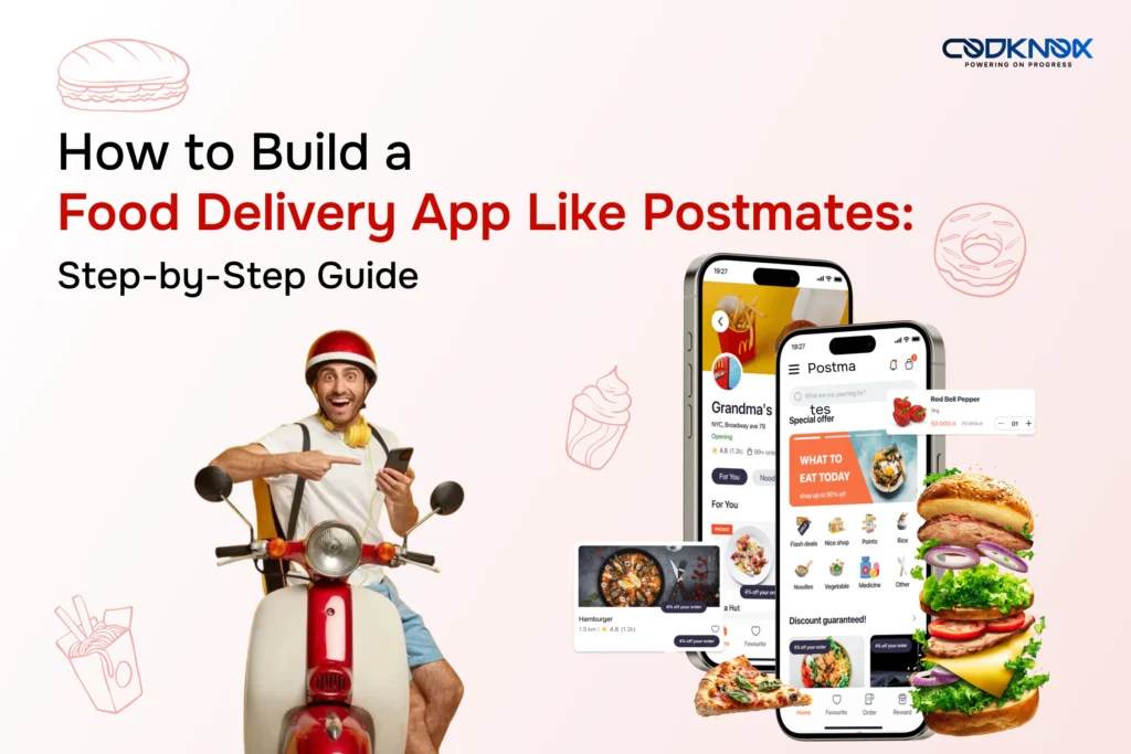 How-to-Build-a-Food-Delivery-App-Like-Postmates