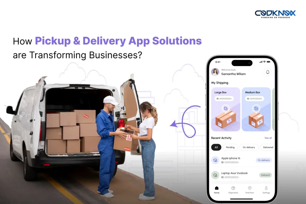Pickup and Delivery App Development Company USA